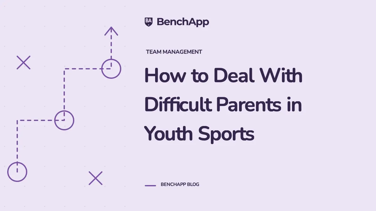 How to Deal With Difficult Parents in Youth Sports