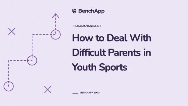 How to Deal With Difficult Parents in Youth Sports