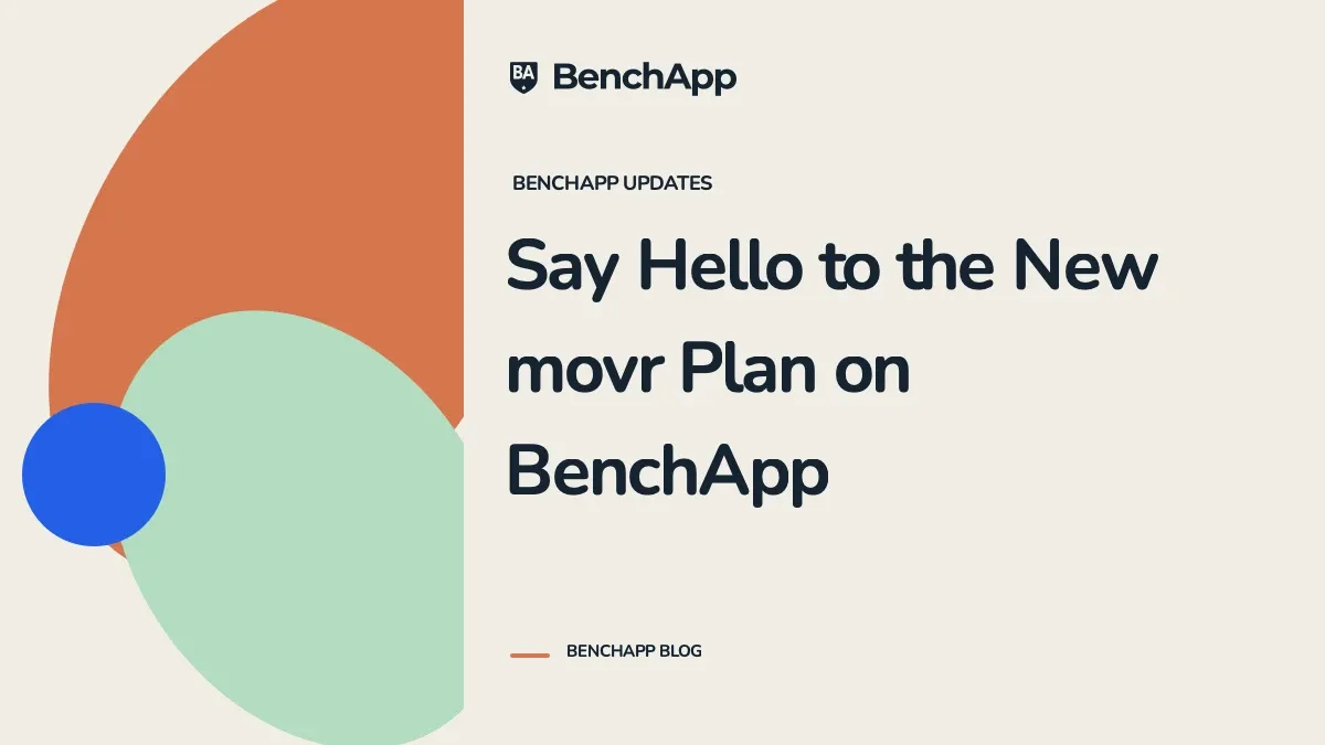 Say Hello to the New movr Plan on BenchApp